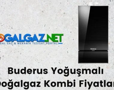 Buderus yoğuşmalı kombi fiyatları