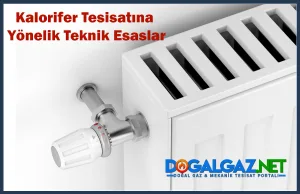 Kalorifer tesisatında dikkat edilmesi gereken önemli hususlar