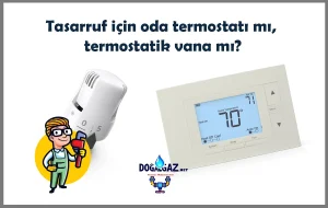 Oda Termostatı ve Termostatik Vana Hakkında Her Şey: Rehber ve İpuçları