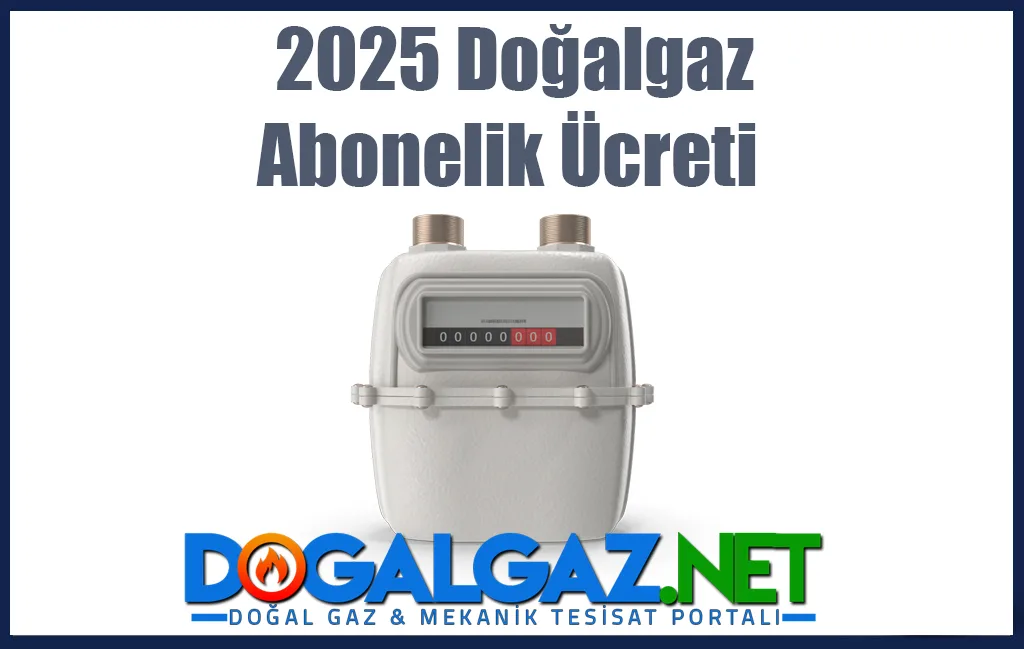 2025 Doğalgaz Abonelik Ücreti – Doğalgaz sayaç görseli ve Dogalgaz.net logosu.