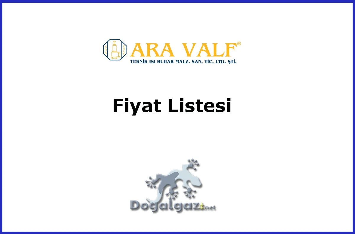 Ara Valf fiyat listesi