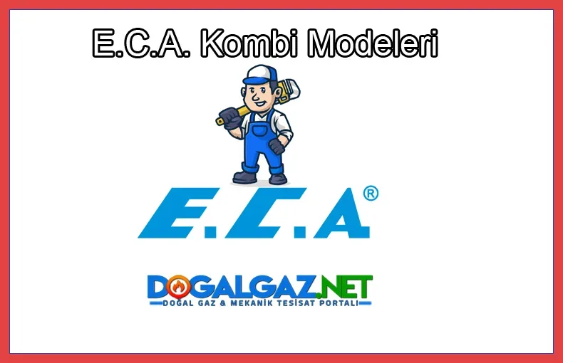 ECA Kombi Modelleri