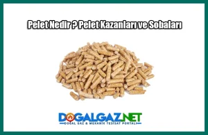 Pelet Nedir Pelet Sobası ve Kazanları 2023